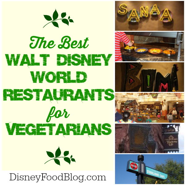 Best Disney World Restaurants for Vegetarians
