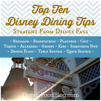 Top Disney Dining Tips from the Fans