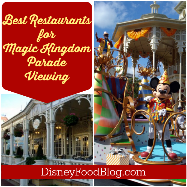 Best Restaurants for Magic Kingdom Parade Viewing