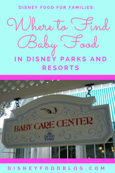 Disney Food for Families: Where to Find Baby Food in Disney Parks and Resorts