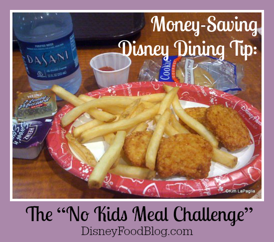 The No Kids Meal Challenge at Walt Disney World