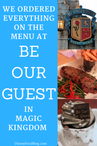 We ordered EVERYTHING on the menu at Magic Kingdom's Be Our Guest - here's our review!