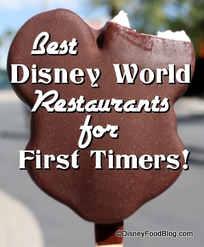 Best Disney World Restaurants for First Timers