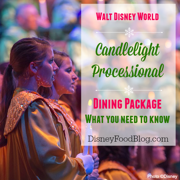 Disney World Candlelight Processional Dining Package
