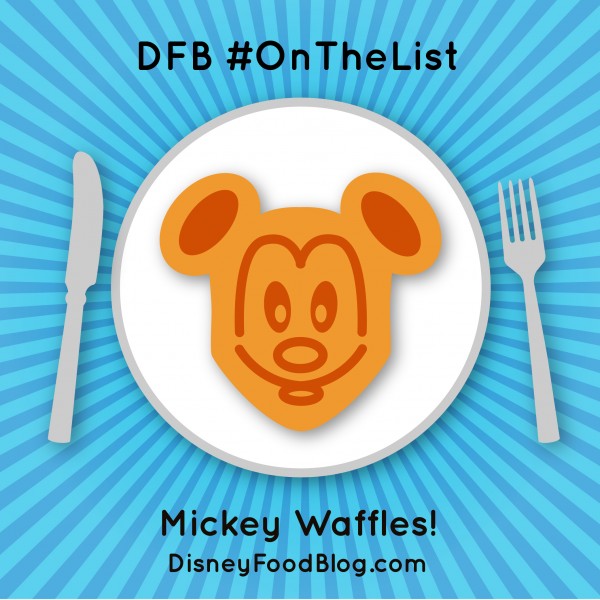 #OnTheList: Mickey Waffles! 