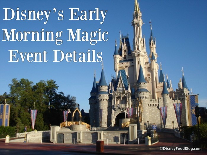 Disney’s Early Morning Magic Event Details