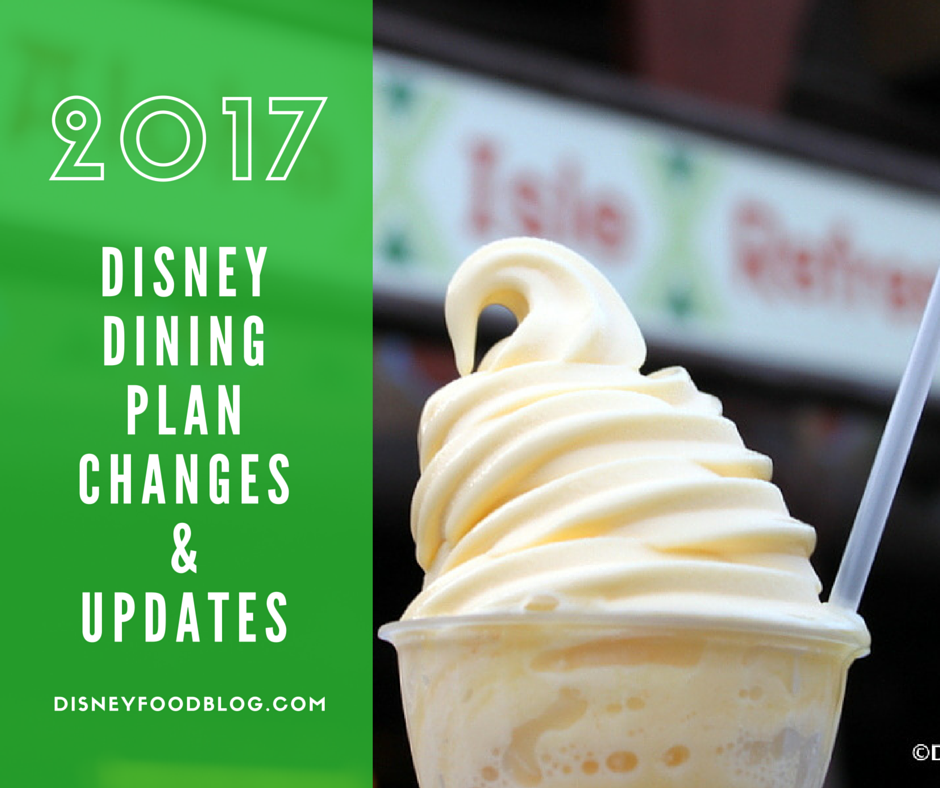 2017 Disney Dining Plan Changes and Updates