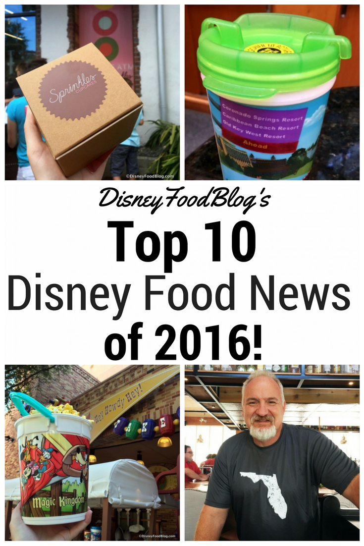 The Disney Food Blog's Top Disney Food Stories of 2016!