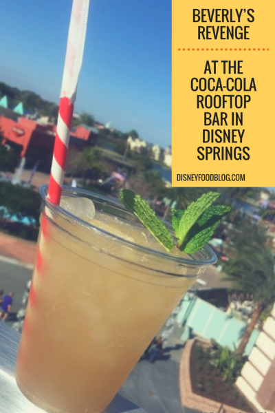 We review Beverly’s Revenge at the Coca-Cola Rooftop Bar in Disney Springs...so you don't have to!