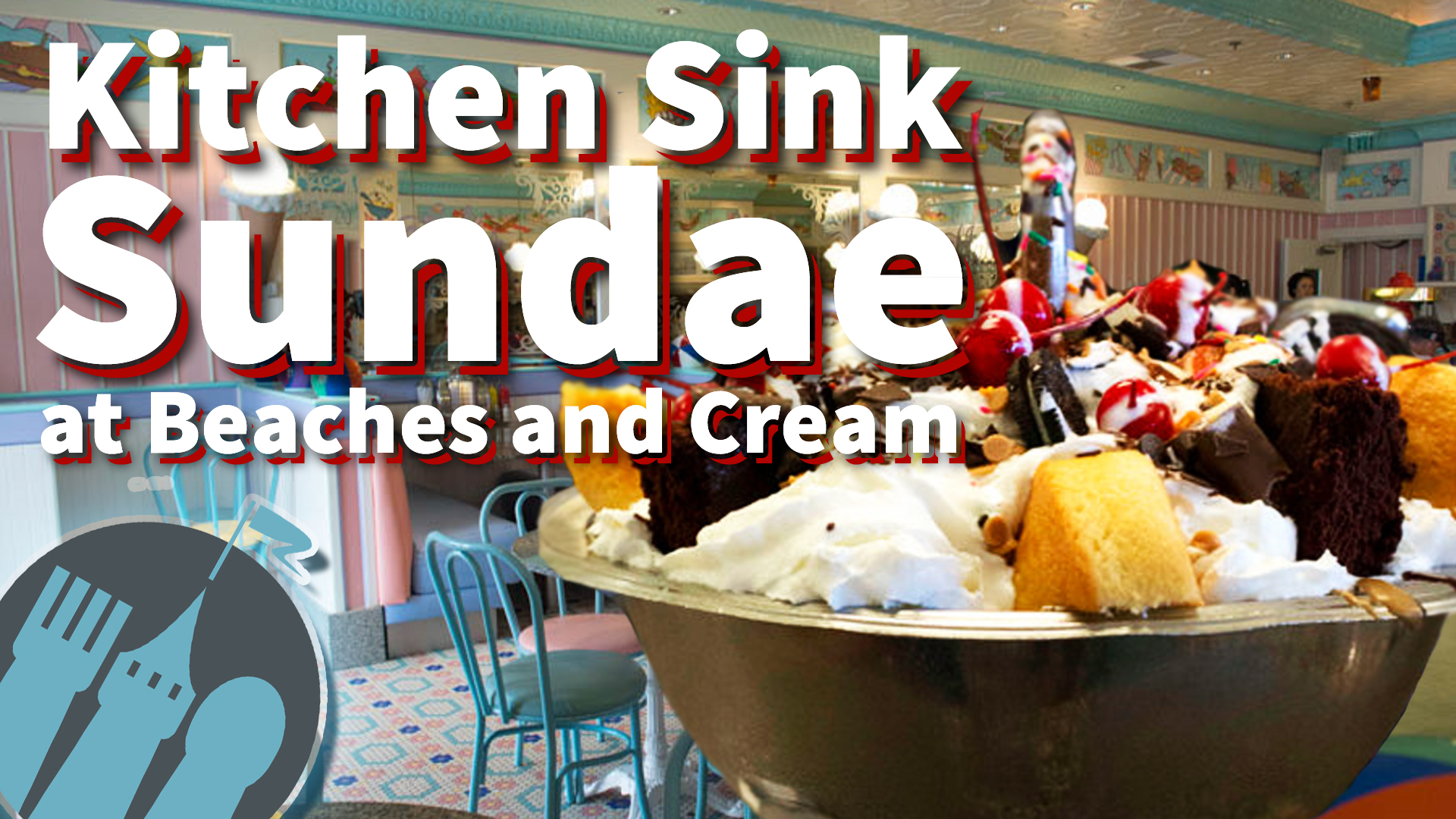 New DFB Video The Kitchen Sinks At Disneys Beaches And Cream