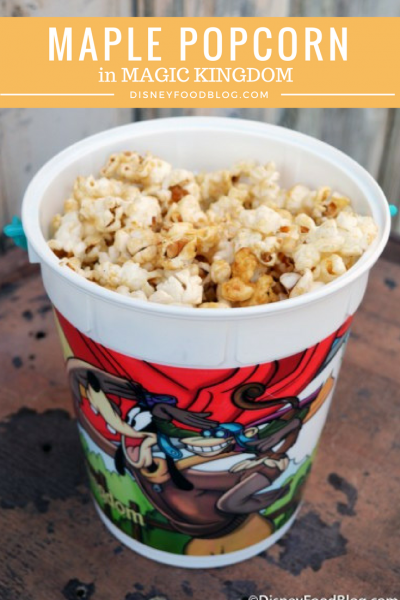 See Where to Find Maple Popcorn at Magic Kingdom