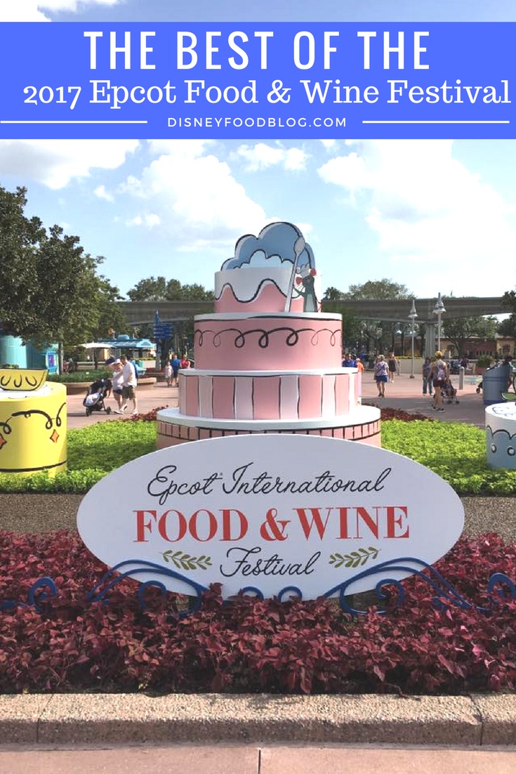 Best of the Fest: What to Eat (and Drink!) at the 2017 Epcot Food and