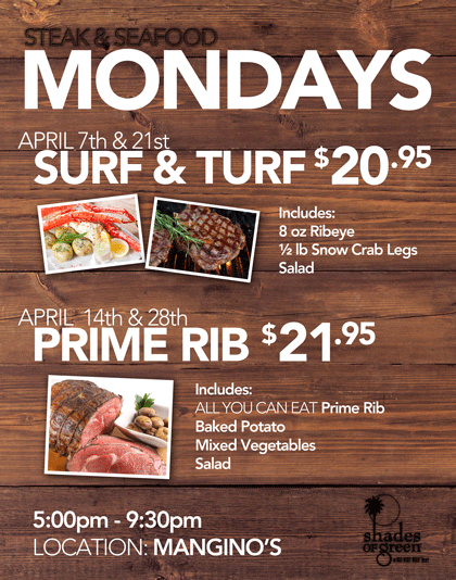 Enjoy April specials on steak and seafood!