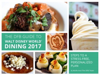 Pre-Order the **2017 DFB Guide to Walt Disney World Dining** e-Book for ...