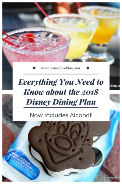 Everything You Need to Know about the 2018 Disney Dining Plan - which now includes alcohol! 