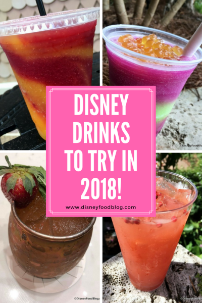 Disney Drinks to Try in 2018!