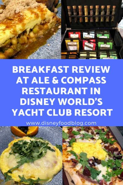 Disney Food Blog Review of Breakfast at Ale & Compass Restaurant in Disney World’s Yacht Club Resort