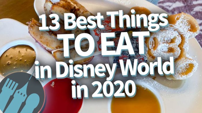 DFB Video: 13 Best Things to Eat in Disney World in 2020 | the disney ...