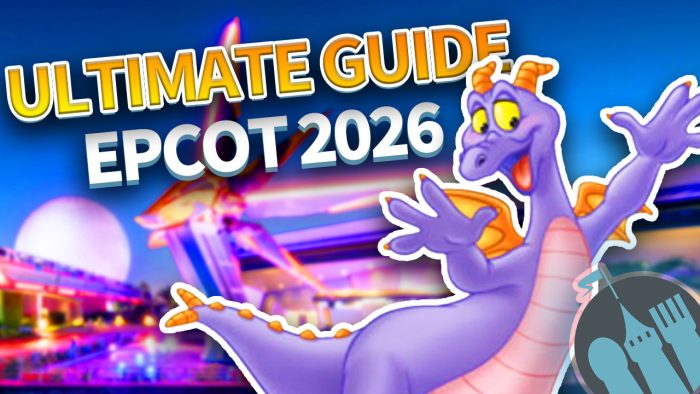 DFB Video: The ULTIMATE Guide to EPCOT in 2026 | the disney food blog