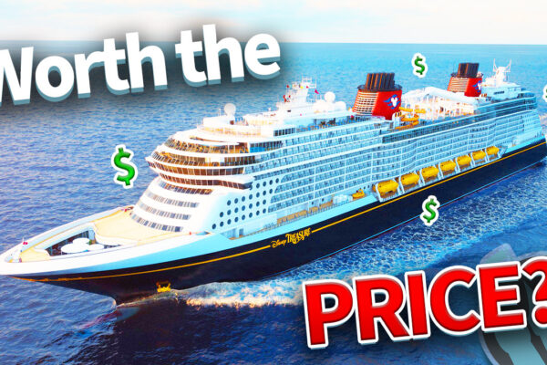 DFB Video: Is a Disney Cruise REALLY Worth the Price?