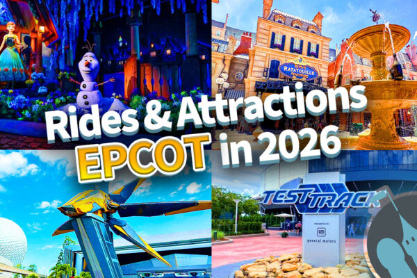 DFB Video: EPCOT Rides & Attractions in 2026