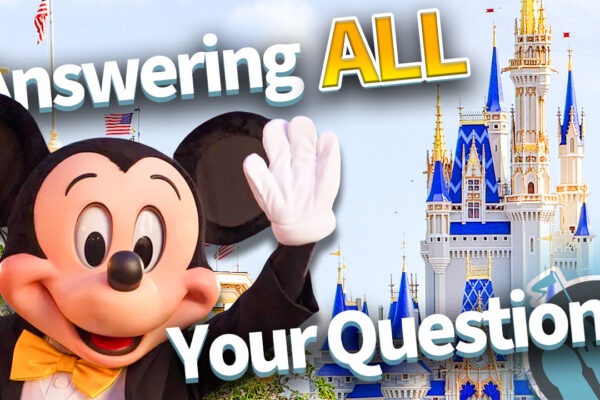 DFB Video: Answering ALL Your Questions About Disney World