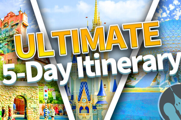 DFB Video: The ULTIMATE Five-Day Disney World Itinerary